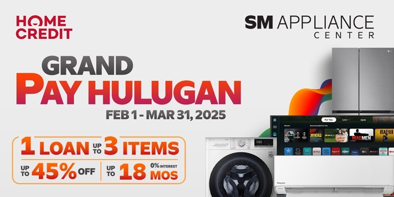 Upgrade Your Home For Less With Home Credit And SM Appliance Center’s 2025 Grand Pay Hulugan Sale!
